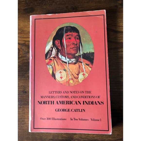 Manners, Customs, and Conditions of the North American Indians, Volume I - Picture 1 of 1
